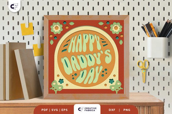 Happy Daddy s Day 3D Paper Cutting SVG Review